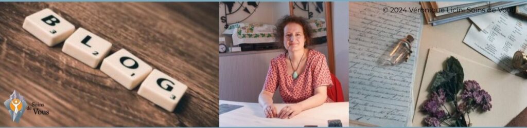 Véronique Licini, naturopathe et thérapeute à Lausanne, sur son blog "Soins de Vous" — accompagnement holistique pour le bien-être émotionnel, physique et énergétique